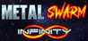 Metal Swarm Infinity Image