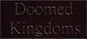 Doomed Kingdoms