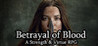 Betrayal of Blood: a Strength & Virtue RPG Image