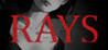 RAYS