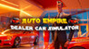 Auto Empire: Dealer Car Simulator Image