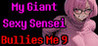 My Giant Sexy Sensei Bullies Me 9