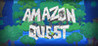 Amazon Quest Image