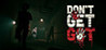 DON'T GET GOT Image