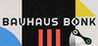 Bauhaus Bonk