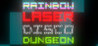 Rainbow Laser Disco Dungeon Image