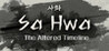 SaHwa_The Altered Timeline
