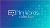 Mini Words Collection Image