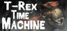 T-Rex Time Machine Image