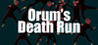 Orum's Death Run