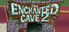 The Enchanted Cave 2 Image