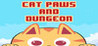 Cat Paws And Dungeon