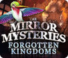 The Mirror Mysteries: Forgotten Kingdoms Image