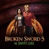 Broken Sword 5: The Serpent's Curse