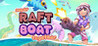 Super Raft Boat Together Image