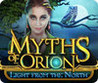 Myths of Orion: Light from the North Image