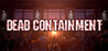 Dead Containment