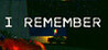I REMEMBER Image