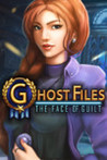 Ghost Files: The Face of Guilt