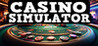 Casino Simulator (Lodos Games)