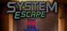 System Escape Image