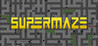 Supermaze