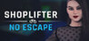 Shoplifter: No Escape Image