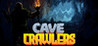 Cave Crawlers