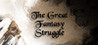 The Great Fantasy Struggle Image