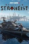 Just Cause 3: Bavarium Sea Heist
