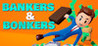 Bankers & Bonkers Image