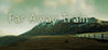 FARAWAY TRAIN Image