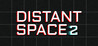 Distant Space 2