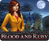 Blood and Ruby Image