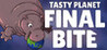 Tasty Planet: Final Bite Image