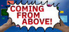Coming From Above! Image