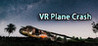 VR Plane Crash