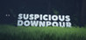 Suspicious Downpour Image