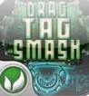Drag Tag Smash Image