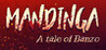 Mandinga - A Tale of Banzo Image