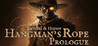 Survival & Horror: Hangman's Rope Prologue Image