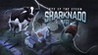 Sharknado VR