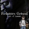 Forbidden Ground - Lair of Aooni -