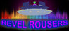 Revel Rousers