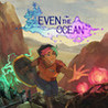 Even the Ocean Image