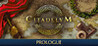 Citadelum: Prologue Image