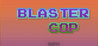 Blaster Cop Image