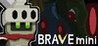BRAVE mini