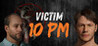 Victim 10 PM Image