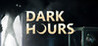 Dark Hours Image